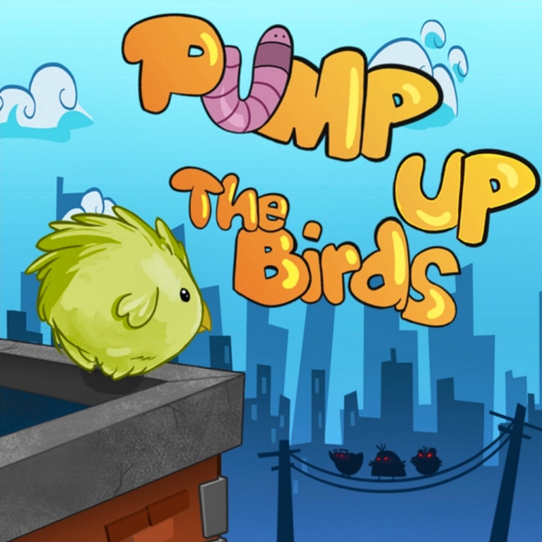 Pump Up The Birds