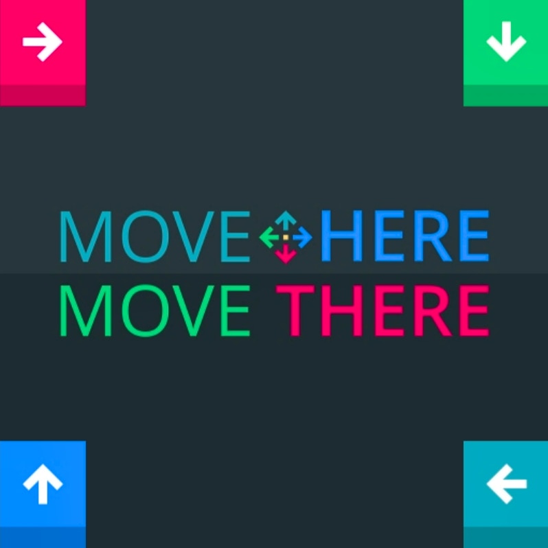 Move Here Move There