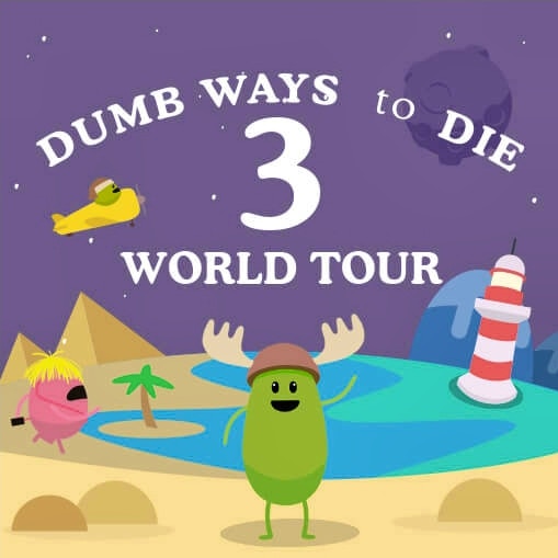 Dumb Ways To Die 3: World Tour