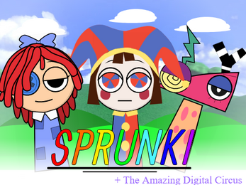 SPRUNKI +The Amazing Digital Circus